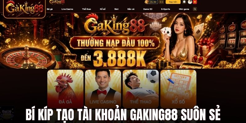 Đăng ký GAKING88