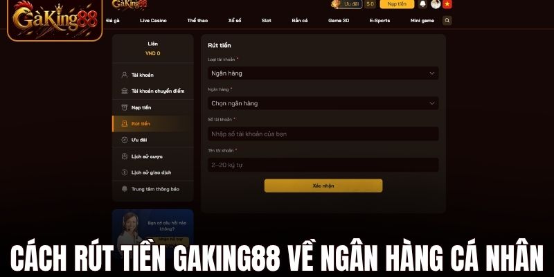 Rút Tiền GAKING88