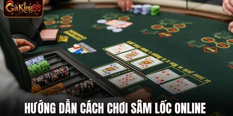 Sâm Lốc Online