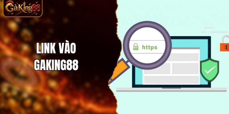 Link Vào Gaking88