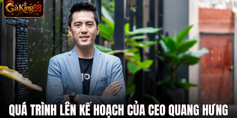 CEO Quang Hưng