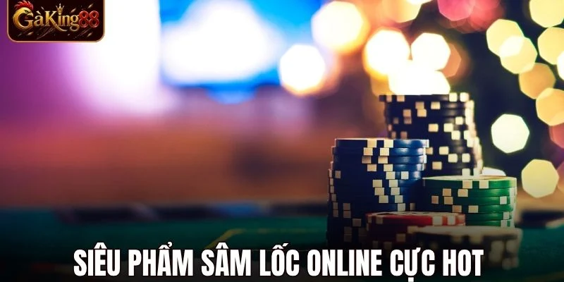 Sâm Lốc Online