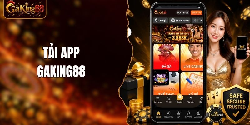 Tải app GAKING88