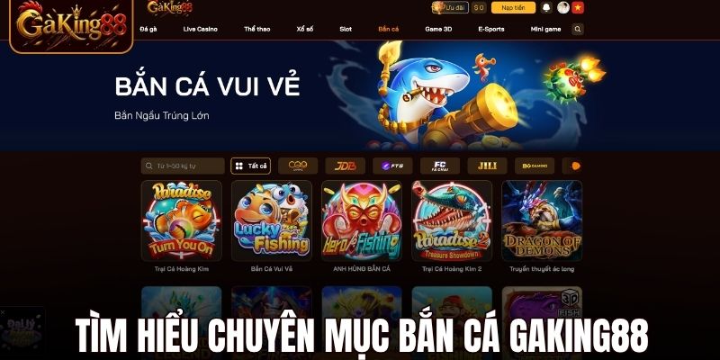Bắn Cá GAKING88