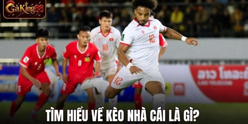 Kèo Nhà Cái
